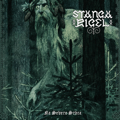 Stangarigel : Na Severe Srdca